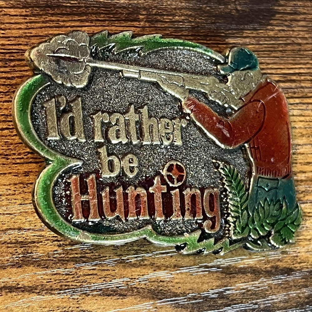 VTG 1978 "I'D RATHER BE Hunting" BELT BUCKLE by THE GREAT AMERICAN BUCKLE CO